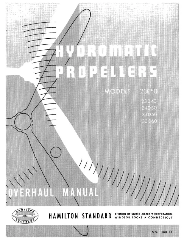 Hamilton Standard 23E50 Thru 33E60 Propellers Overhaul Manual (No-140D) 1
