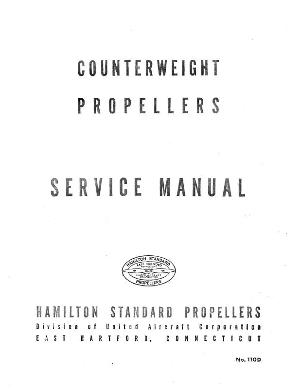 Hamilton Standard Counterweight Propellers Maintenance Manual (No. 110D) 1