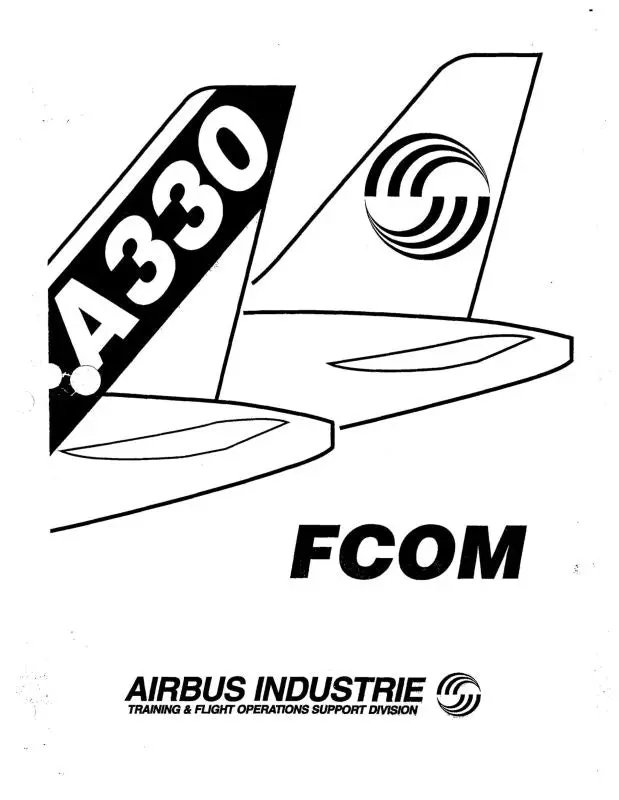Airbus Industrie Airbus A330 Flight Crew Operating Manual 1