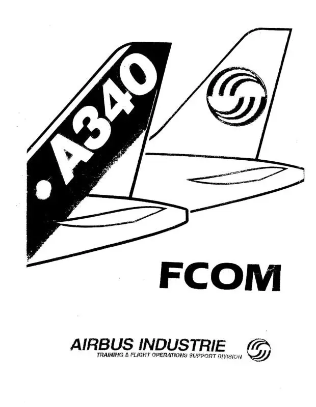 Airbus Industrie Airbus A340 Flight Crew Operating Manual 1