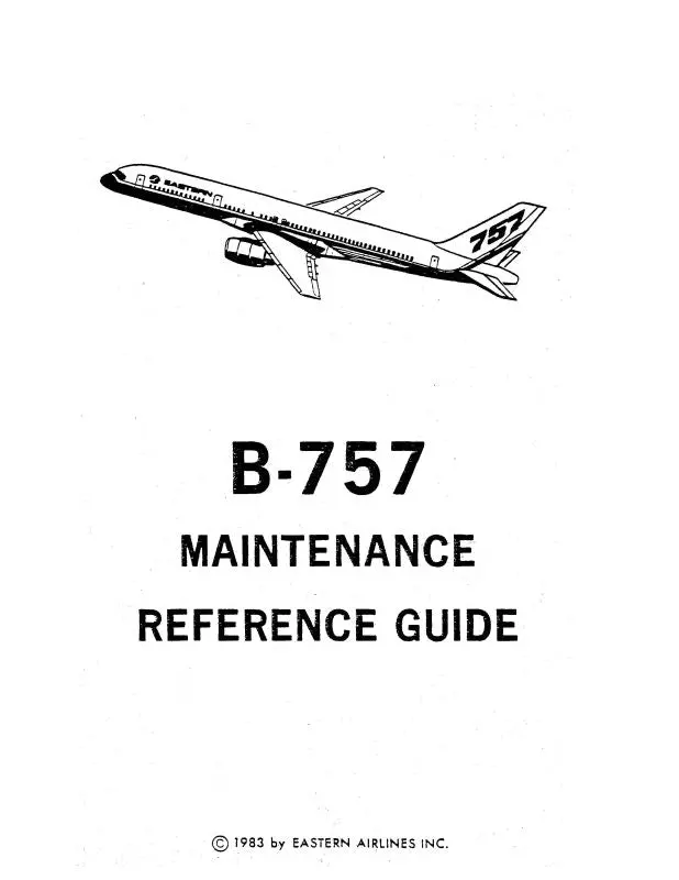 Eastern Airlines B-757 1983 Maintenance Reference Guide (Eastern Airlines) 1