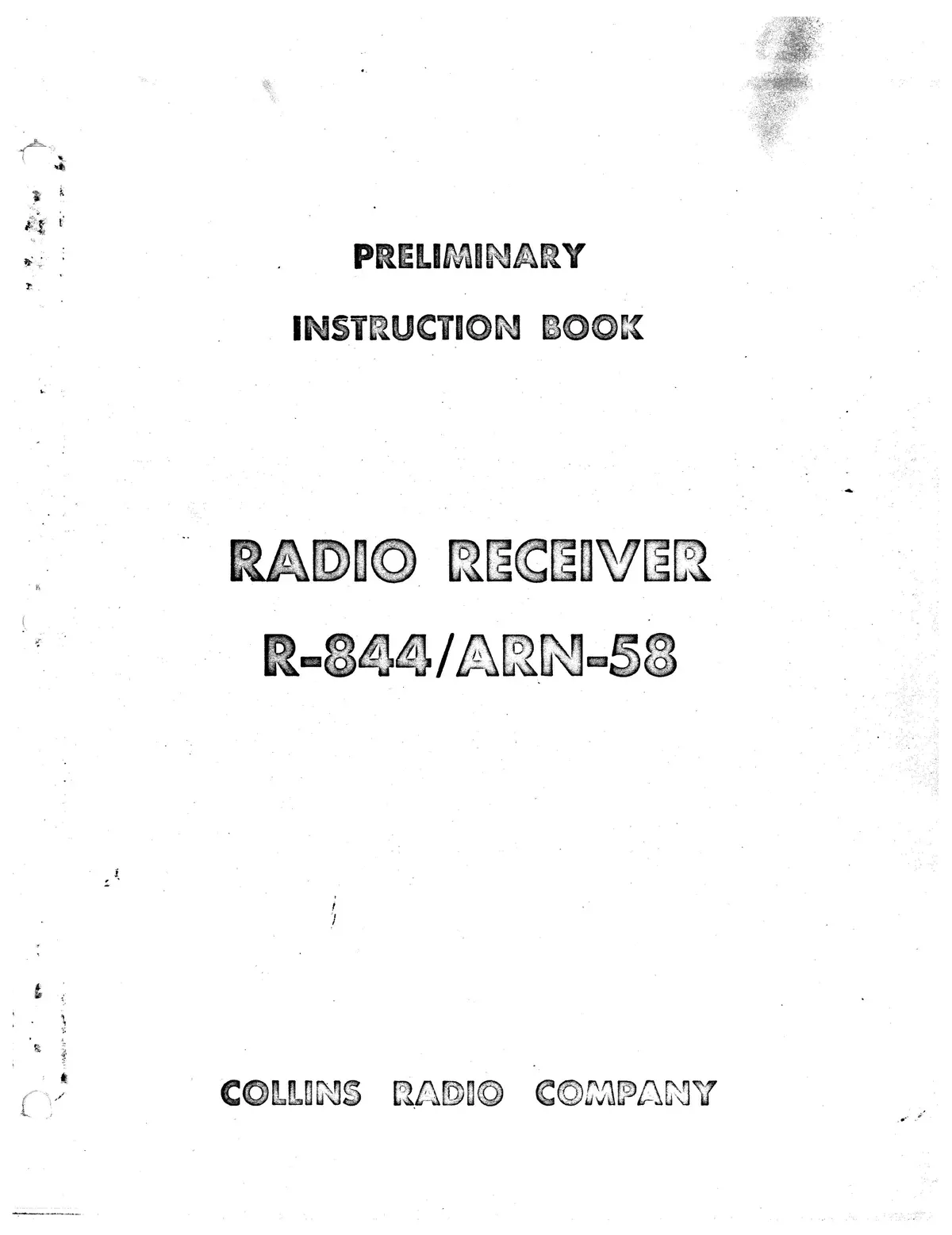 Collins R-844-Arn-58 1958 Preliminary Instruction Book (520-5862-00) 1