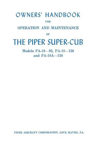 Piper Pa-18-95, Pa-18-150, Pa-18A-150 (1955-1958) Owner's Manual (752-453) 1