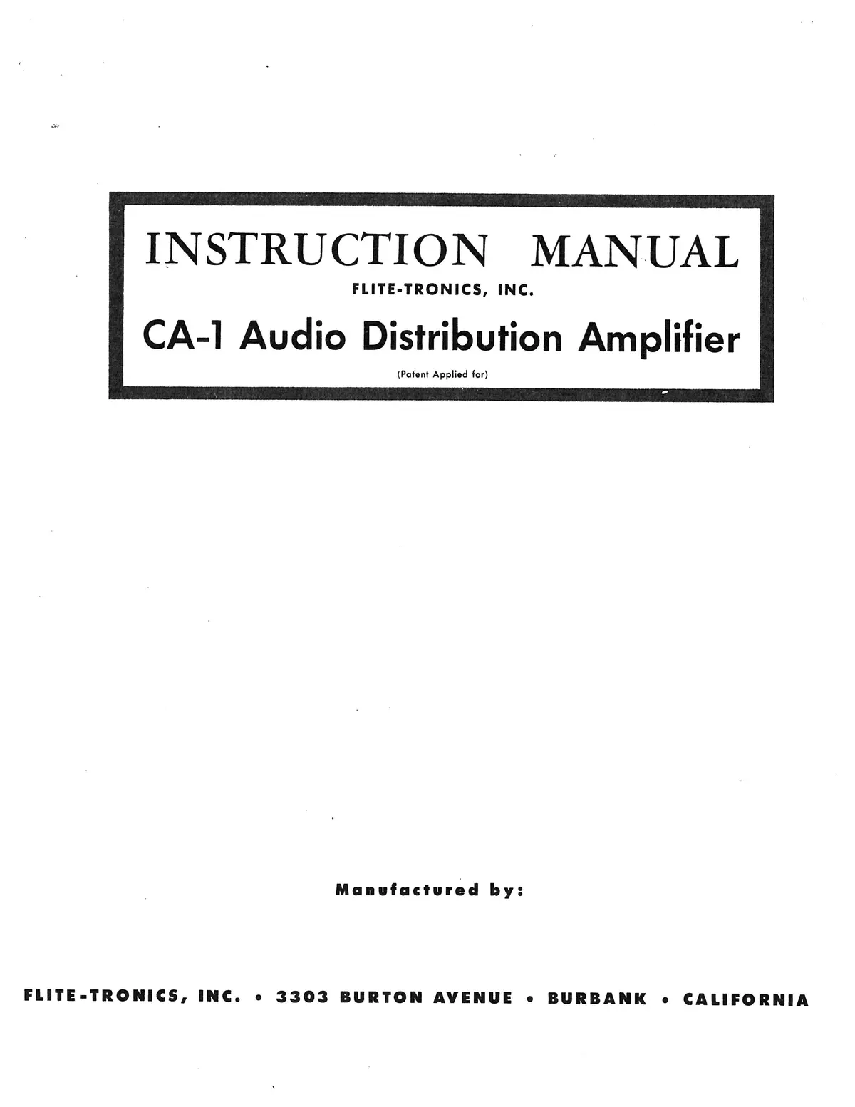 Flite-Tronics, Inc. Ca-1 Audio Distribution Amplifier Instruction Manual (Fnca1-In-C) 1