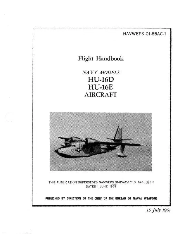 Grumman Hu-16D, E Albatross 1961 Flight Manual (01-85Ac-1) 1