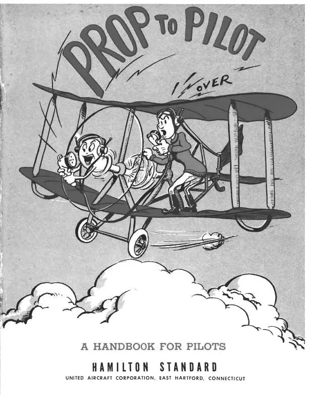 Hamilton Standard Crop Care Prop To Pilot Handbook (Hspropcare-C) 1