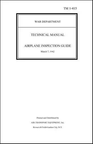 Us Government Airplane Inspection Guide 1942 Technical Manual (Tm-1-415) 1