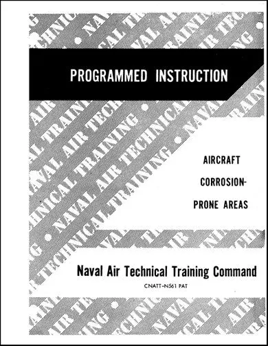 Us Government Aircraft Corrosion Prone Areas Programmed Instruction (Cnatt-N561) 1