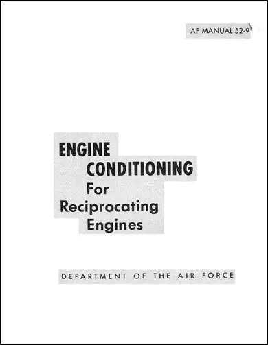 Us Government Engine Conditioning For Reciprocating Engines Instruction Manual (Af-52-9) 1