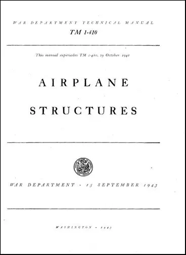 Us Government Airplane Structures 1943 Technical Manual (Tm-1-410) 1