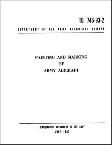 Us Government Painting & Marking Of Army Aircraft Technical Manual (746-93-2) 1