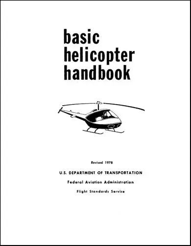Us Government Basic Helicopter Handbook1978 Handbook (Ac-61-13B) 1