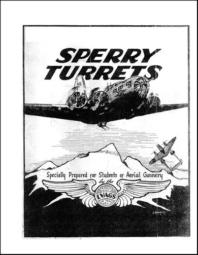 Us Government Sperry Turrets Gunnery Training Manual (Ussperryturrets-C) 1