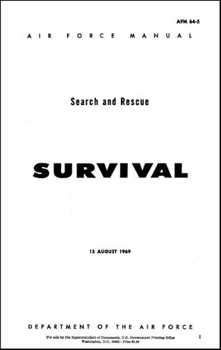 Us Government Survival Search And Rescue Instruction Book (Afm-64-5) 1