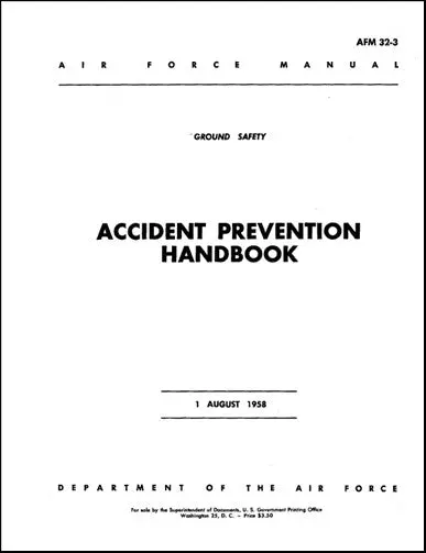 Us Government Accident Prevention Handbook (Afm-32-3) 1
