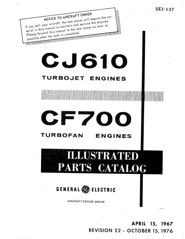 General Electric Company Cj610 Turbojet Engines Illustrated Parts Catalog (Sei-137) 1