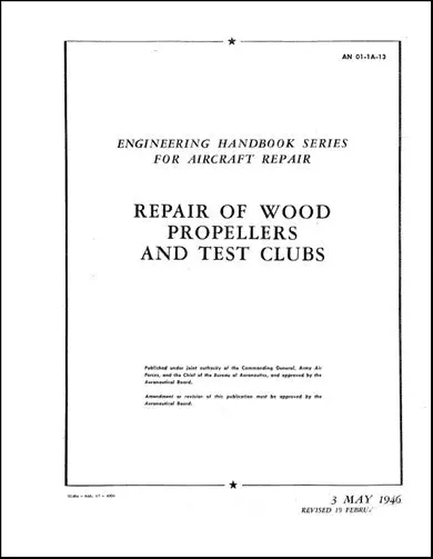 Us Government Wood Propeller, Test Clubs 1946 Engineering Handbook A-C Repair (01-1A-13) 1
