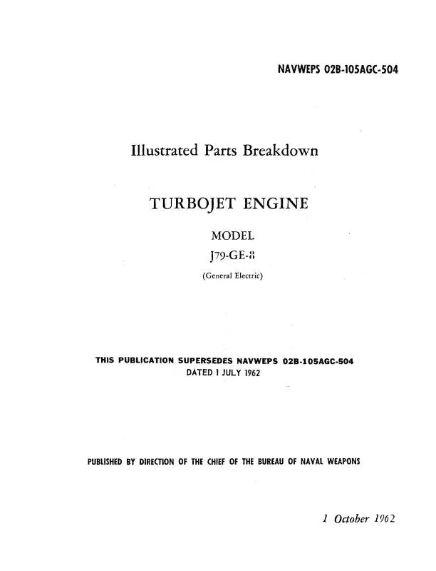 General Electric Company J79-Ge-8 Turbojet Engine 1962 Illustrated Parts (02B-105Agc-504) 1