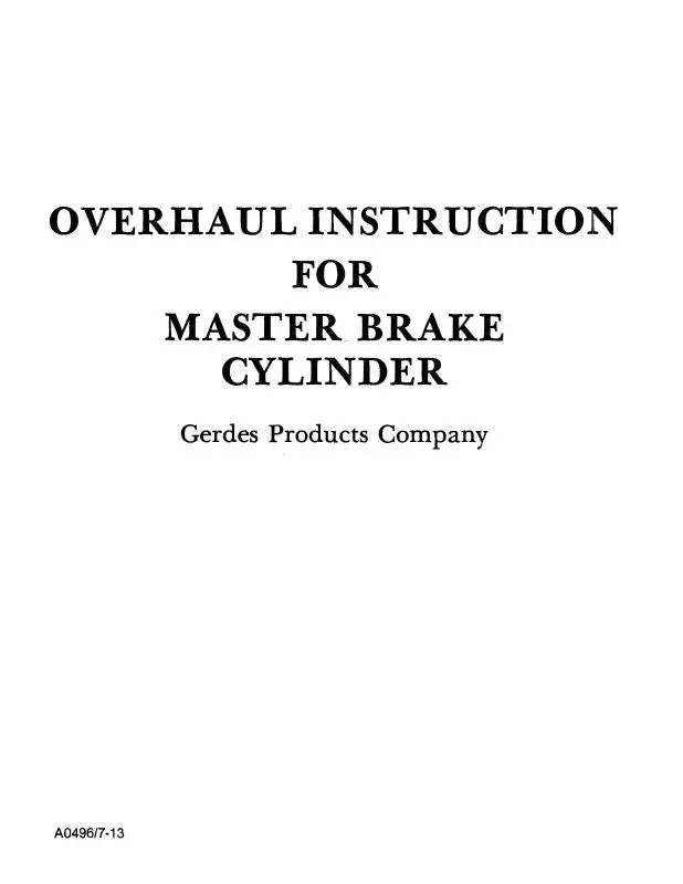 Gerdes Products Co Master Brake Cylinder Overhaul Instructions (A0496/7-13) 1
