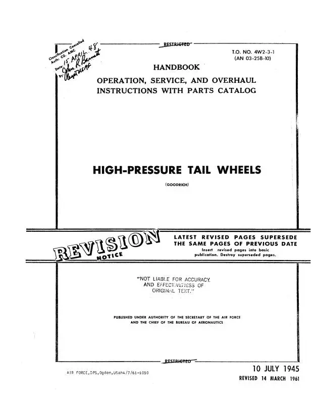 B.F. Goodrich High Pressure Tail Wheels 1945 Operation, Maintenance, Overhaul, Parts Catalog (4W2-3-1) 1