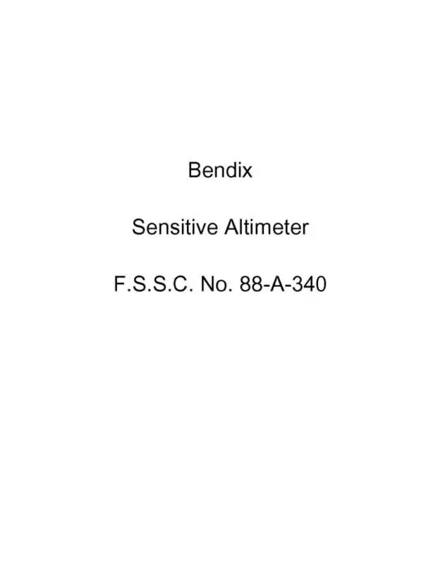 Bendix Sensitive Altimeter 1940 Installation, Operation & Service Instructions (Bxsensitivealt-In-C) 1