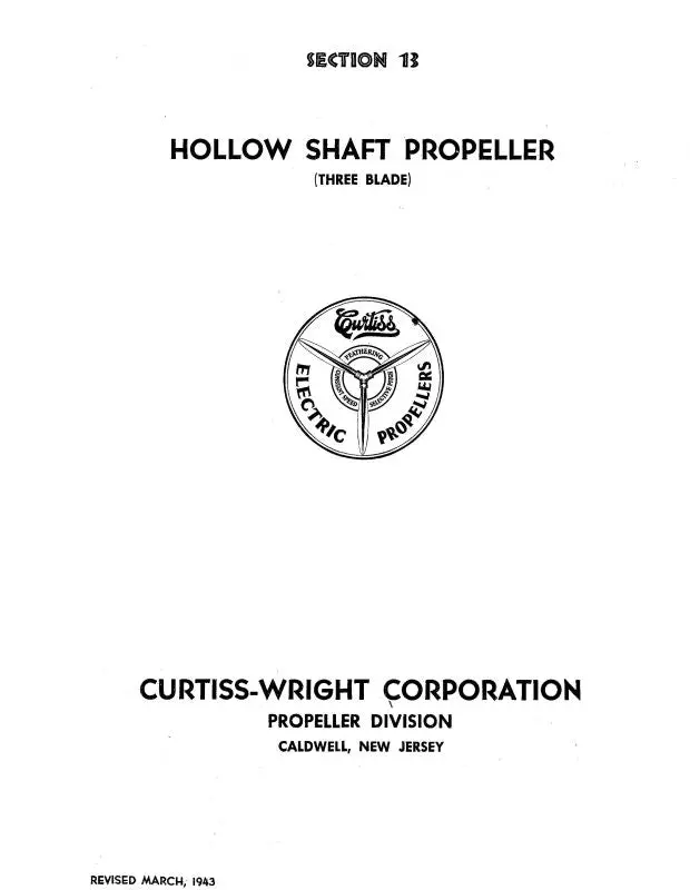 Curtiss-Wright Hollow Shaft Propeller 3 Blade Operation, Installation, Maintenance (Cwhollowshaftprop-C) 1