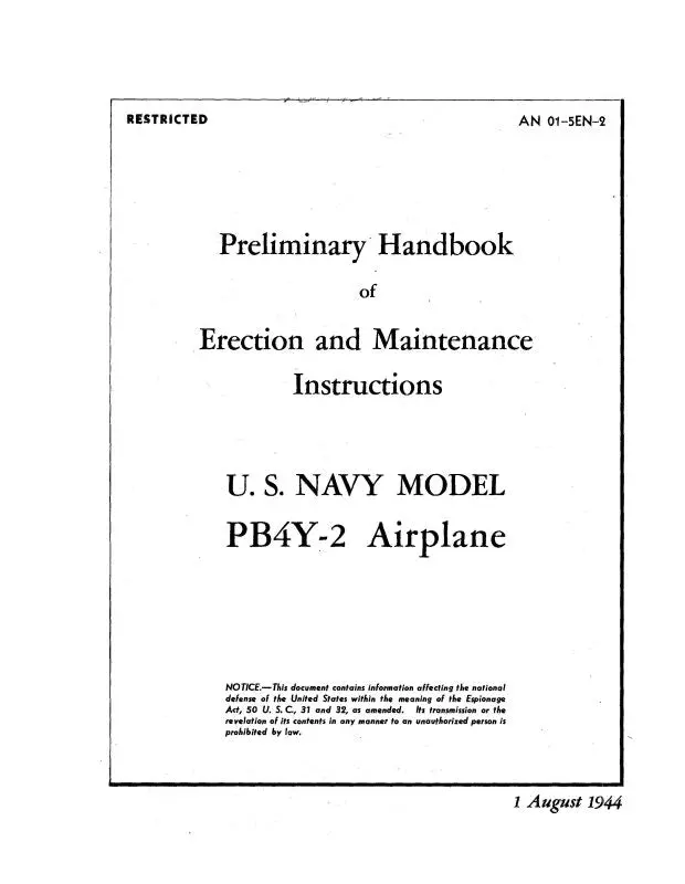 Consolidated Pb4y-2 Us Navy Model Erection & Maintenance, Pilot's Operating Handbook (01-5En-2) 1