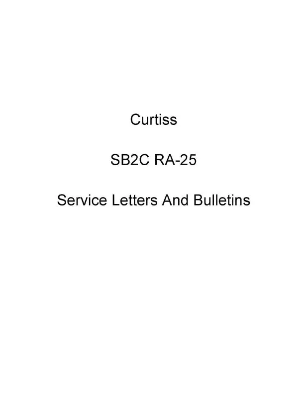 Curtiss-Wright Sb2c, Ra-25A 1943-1945 Service Letters & Bulletins (Cwsb2c,Ra25-43-Slb-C) 1