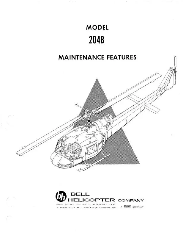 Bell Helicopter 204B Maintenance Features Maintenance Features 1