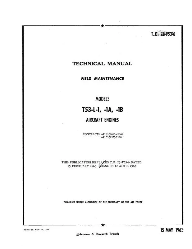 Lycoming T53-L-1, -1A, -1B 1963 Field Maintenance (2J-T53-6) 1