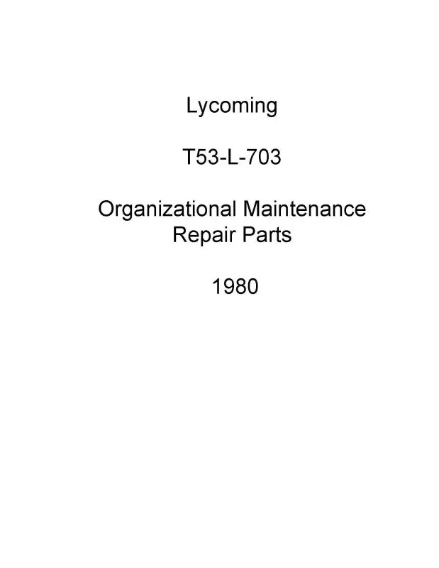 Lycoming T53-L-703 1980 Organizational Maintenance Repair Parts (55-2840-247-23P) 1