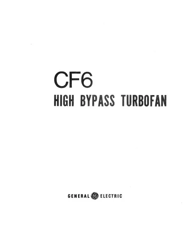 General Electric Company Cf6 Series High Bypass Turbofan Description Of Cf6 Engine, Design, Performance And Systems (Gecf6ser-70-Desc-C) 1