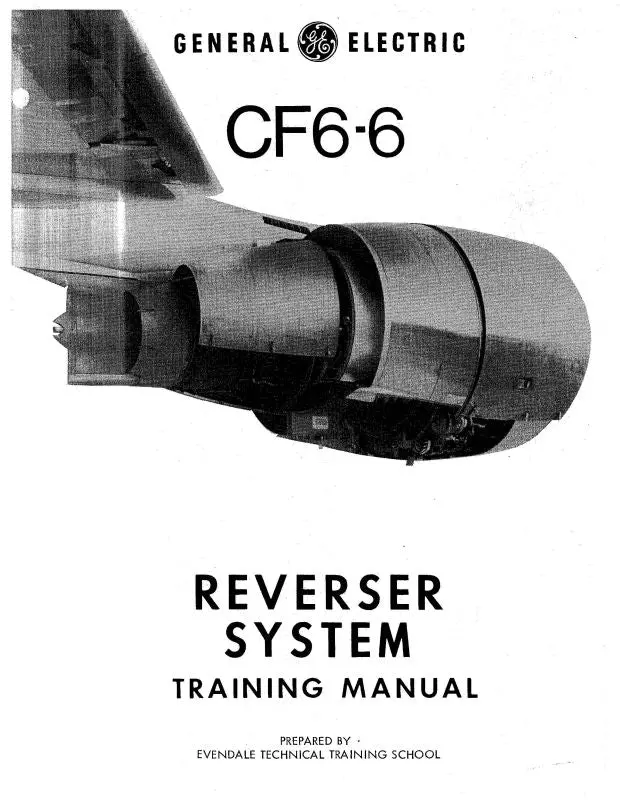General Electric Company Cf6-6 Reverser System 1973 Training Manual (Gecf66-73-Tr-C) 1