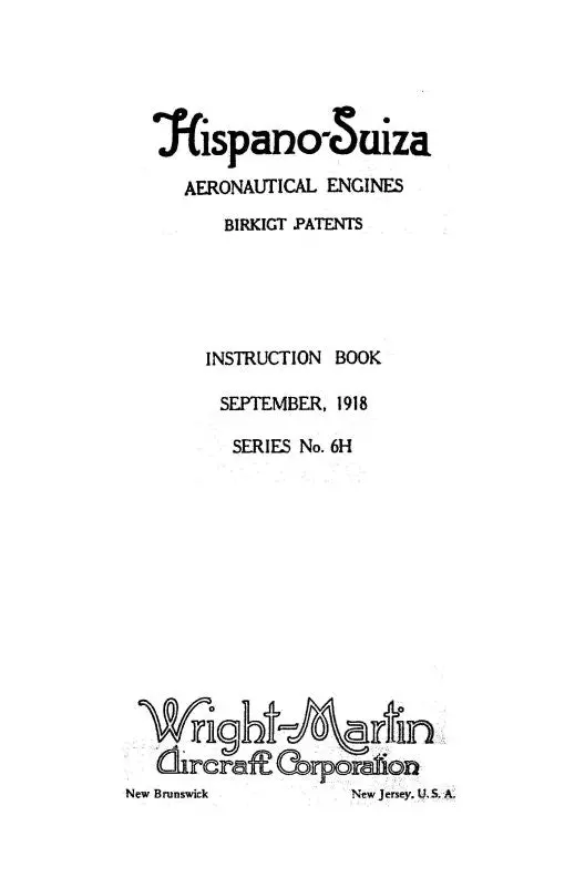 Hispano Engines Hispano-Suiza Engine 1918 Instruction Book (No.-6H) 1