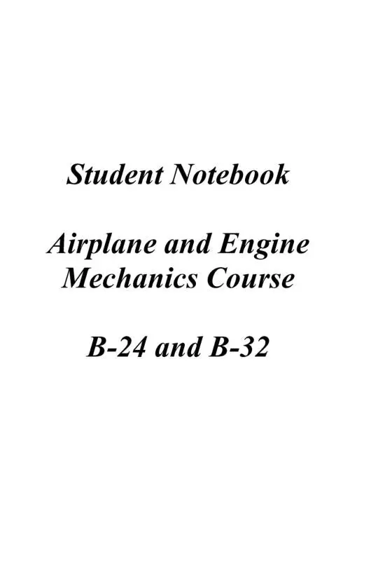 Consolidated B-24, B-32 Students Notebook Students Notebook (Csb24,B32-Nb-C) 1