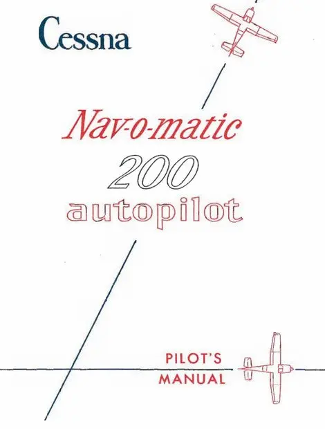 Cessna 200 Navomatic Autopilot Owner's Manual (D170-13) 1