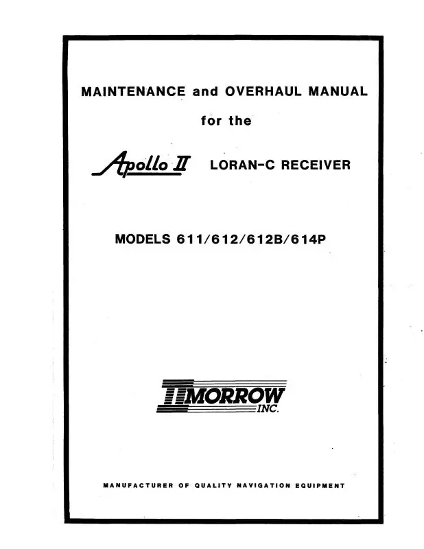 Ii Morrow Inc Apollo Ii Loran-C Receiver Maintenance & Overhaul Manual (Mr611,612-Moh-C) 1