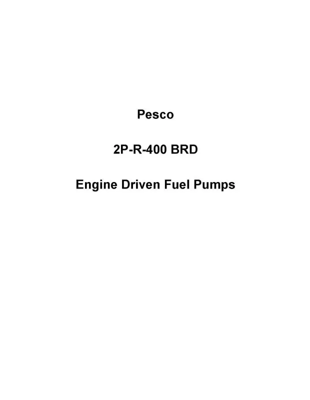 Pesco 2P-R-400-Brd Fuel Pumps Parts Catalog With Service Instructions, Operation (Pe2pr400brd-M-C) 1