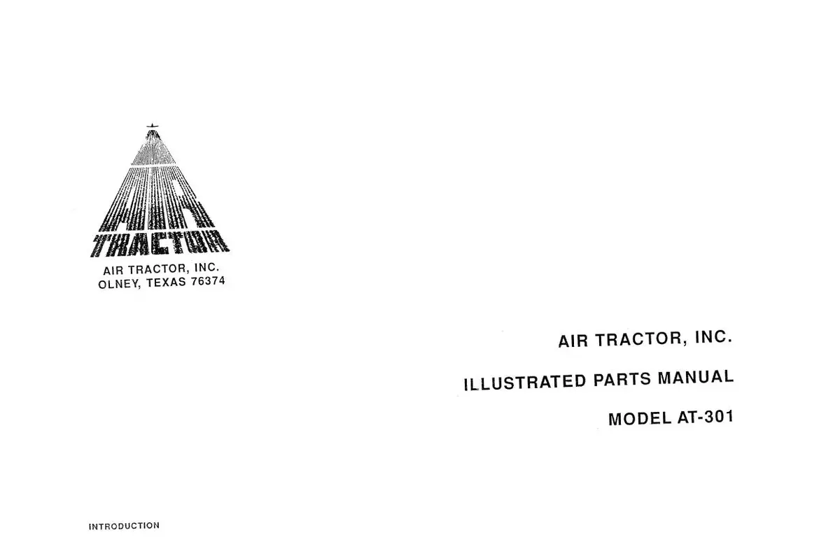 Air Tractor, Inc. At-301 Air Tractor Agricultural Illustrated Parts Catalog (Ajat301-P-C) 1