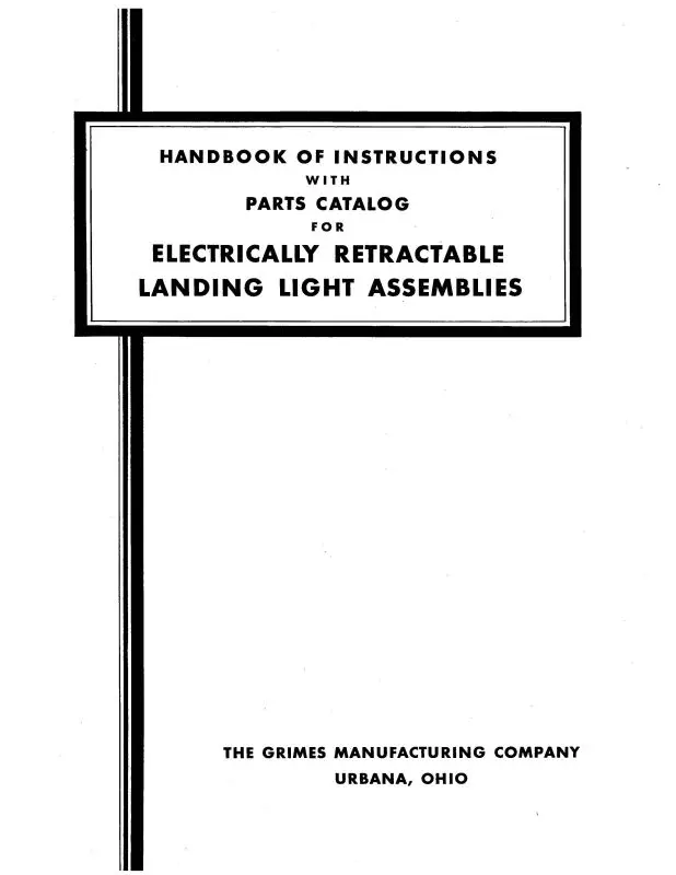 Grimes Electrically Retractable Landing Light Instructions With Parts Catalog (Gielectricretrac Inc) 1