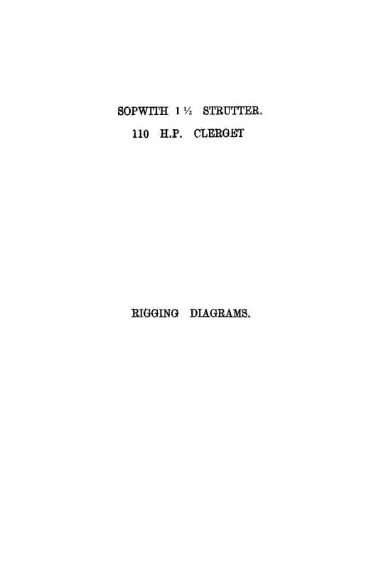 British Sopwith 1 1-2 Strutter 110 H.P. Clerget Rigging Notes (Bssopwith11/2 Rigg C) 1