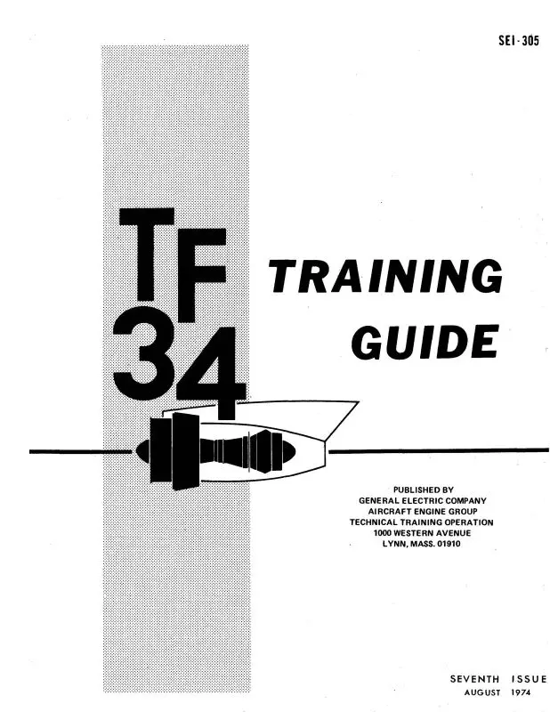General Electric Company Tf34 Training Guide 1974 (Sei-305) 1