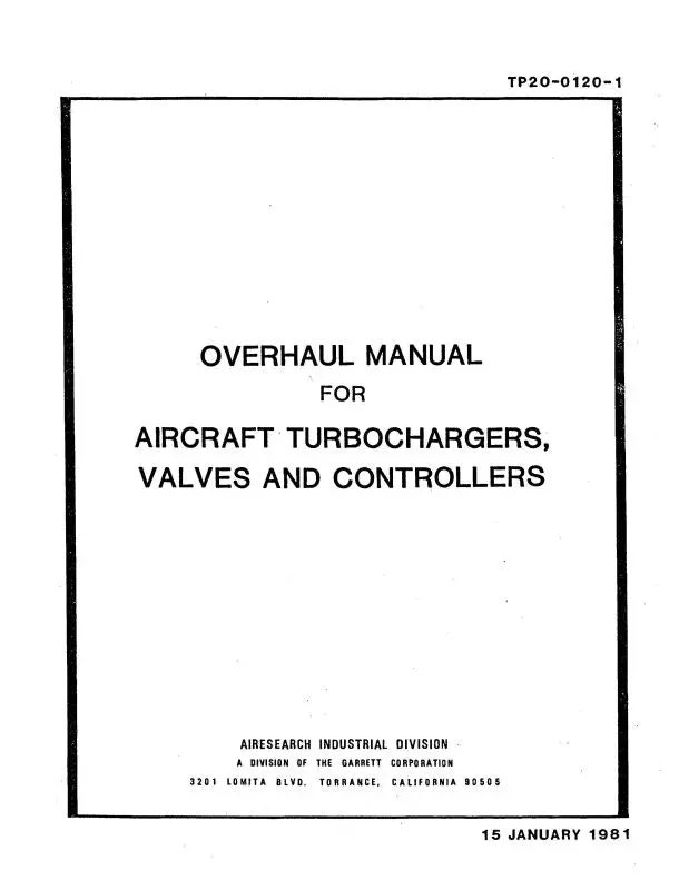 Garrett Aircraft Turbochargers, Valves And Controllers Overhaul 1981 (Tp20-0120-1) 1