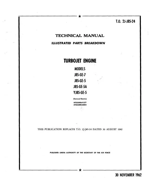General Electric Company J-85-Ge-7, -5, -5A, Yj85-Ge-5 Illustrated Parts 1962 (2J-J85-24) 1