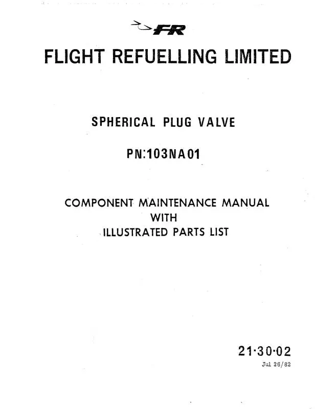 Flight Refueling Limited Spherical Plug Valve Component Maintenance Manual With Illustrated Parts 1982 (21-30-02) 1