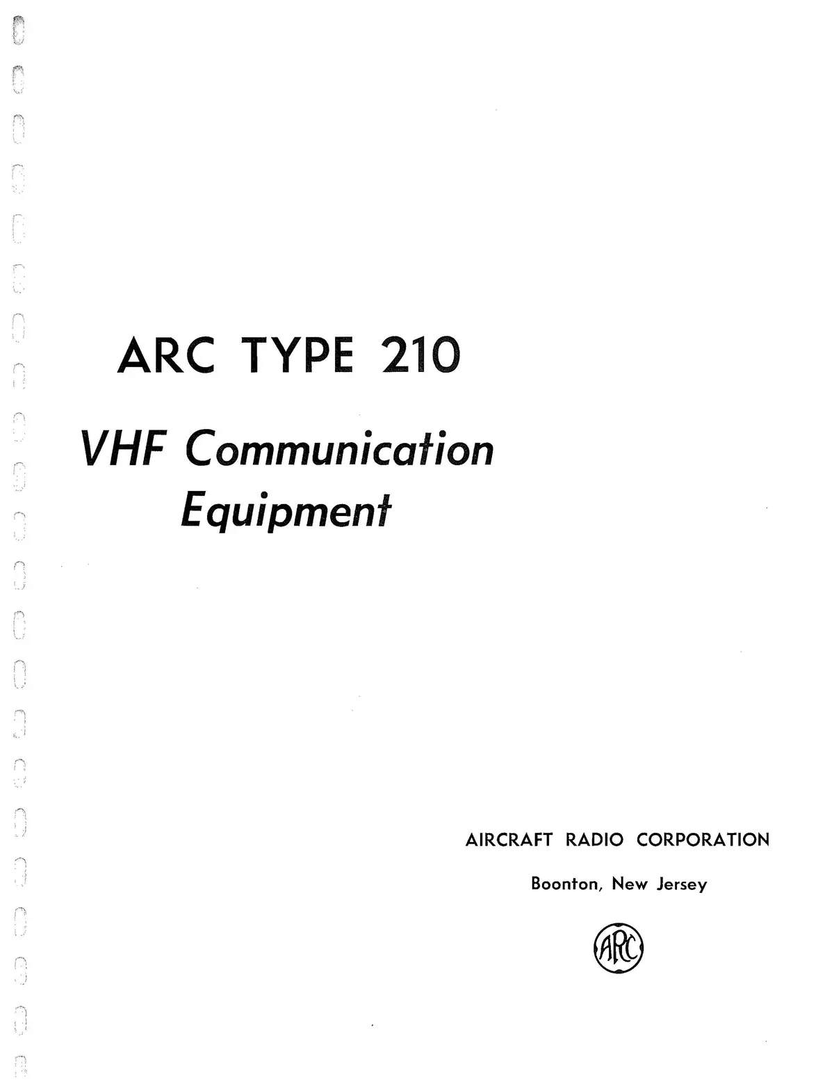Aircraft Radio Corporation Arc 210 Vhf Communication Equipment Maintenance Manual (Arc210-M) 1