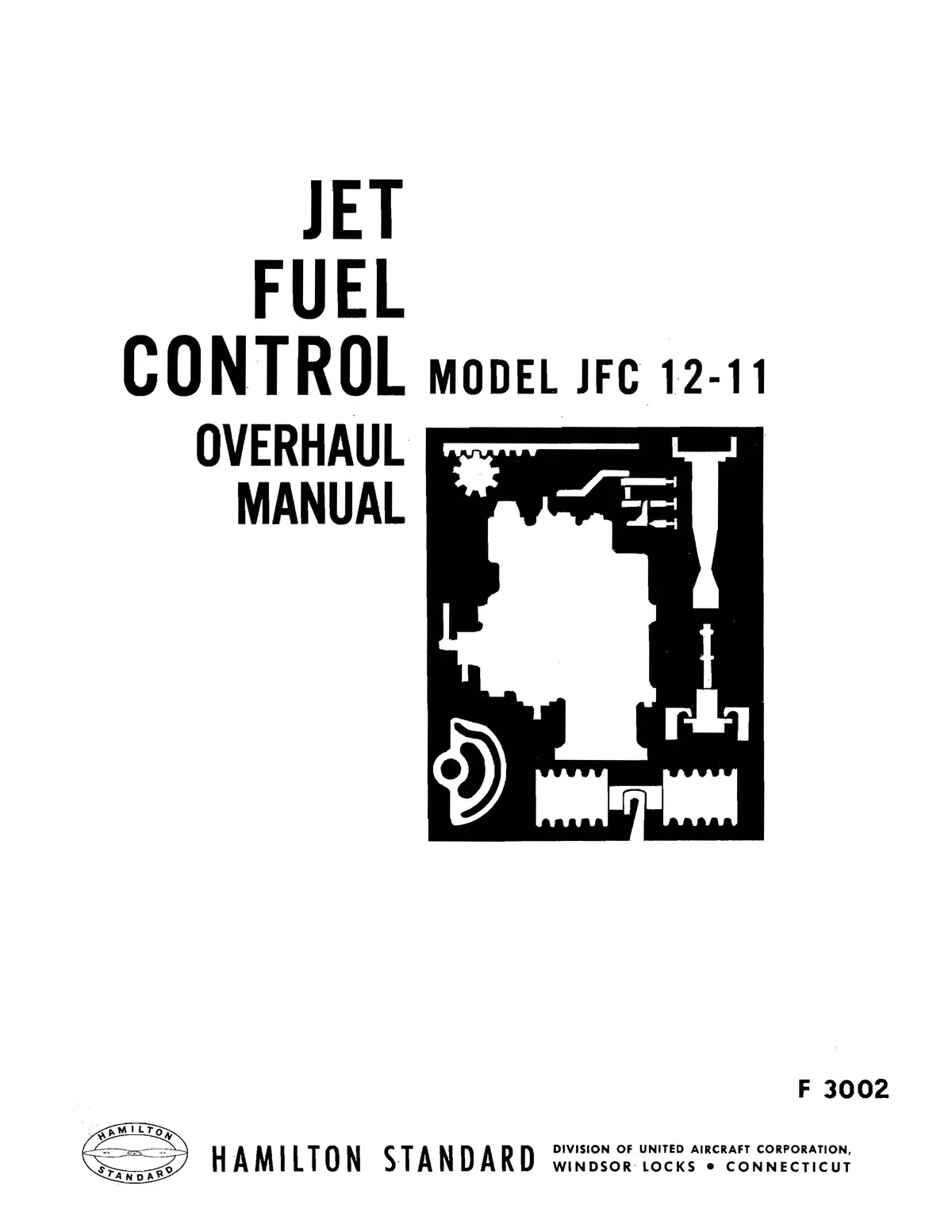 Hamilton Standard Jfc 12-11 Jet Fuel Control Overhaul Manual 1958 (F 3002) 1