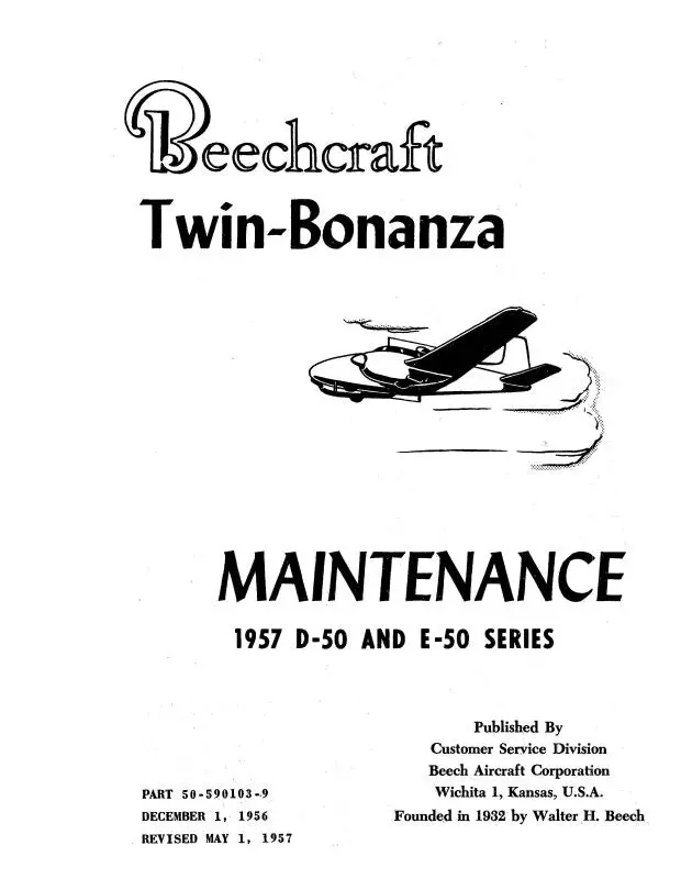 Beech D-50,E-50 Series Twin Bonanza Maintenance Manual (50-590103-9) 1