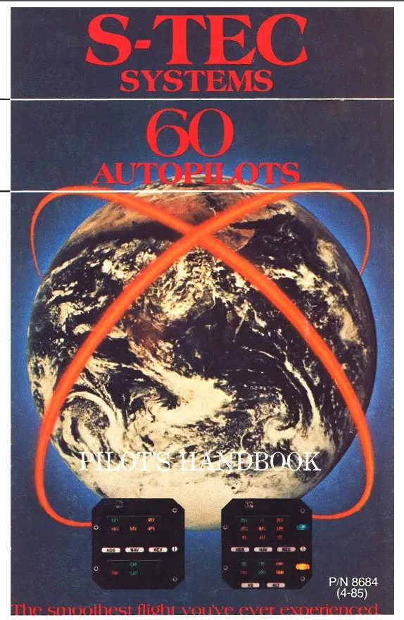 S-Tec Corporation 60 Autopilots Pilot's Handbook (8684) 1
