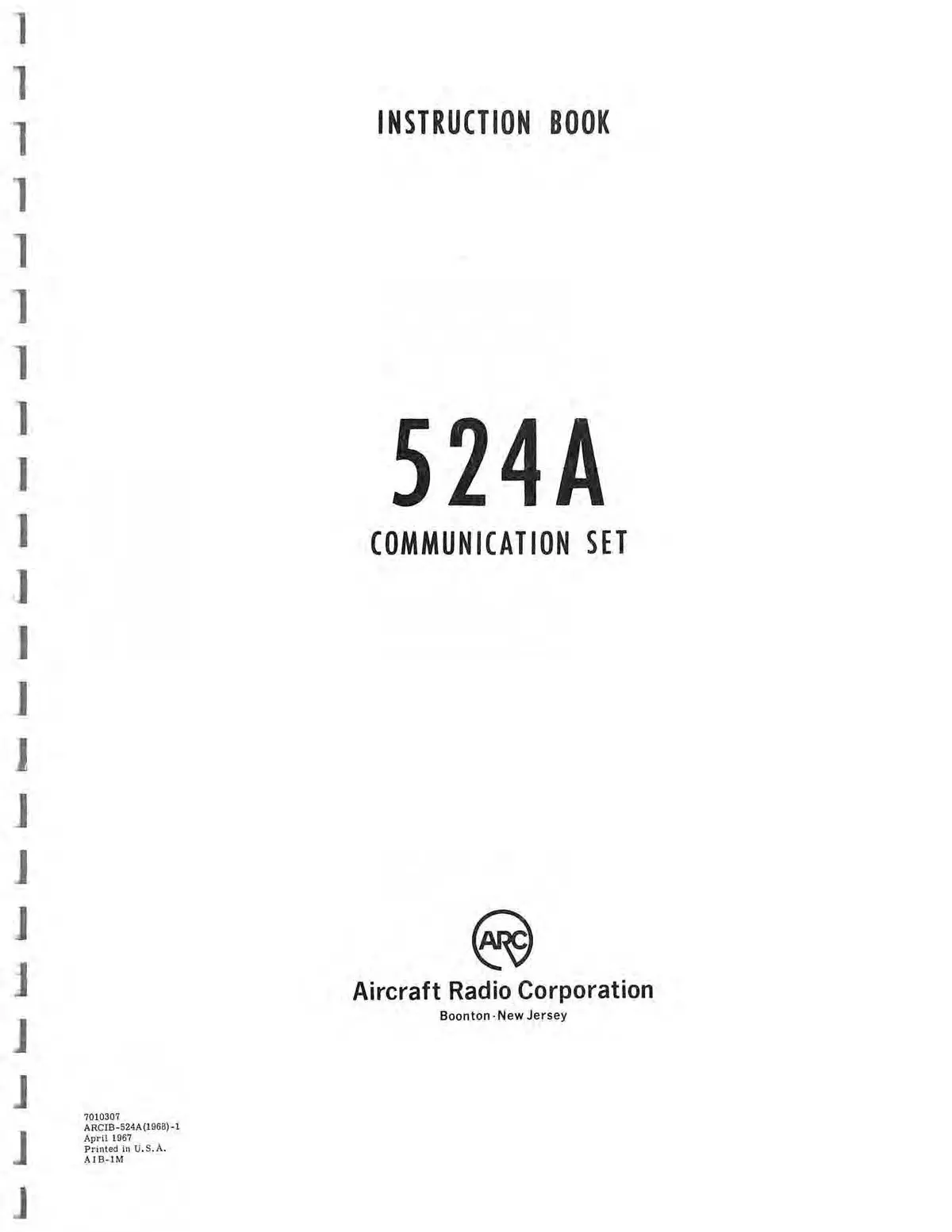 Aircraft Radio Corporation 524A Communication Set Instruction Book (Arcib-524A(1968) 1